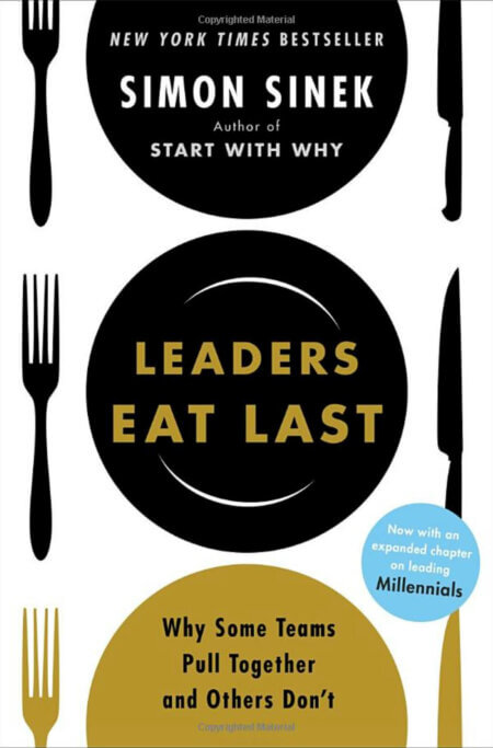 Leaders Eat Last by Steven Pressfield